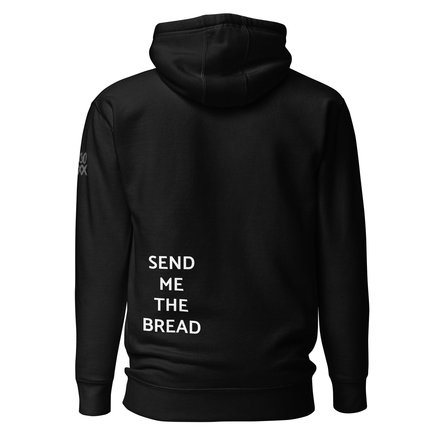 SEND ME THE BREAD Unisex Hoodie